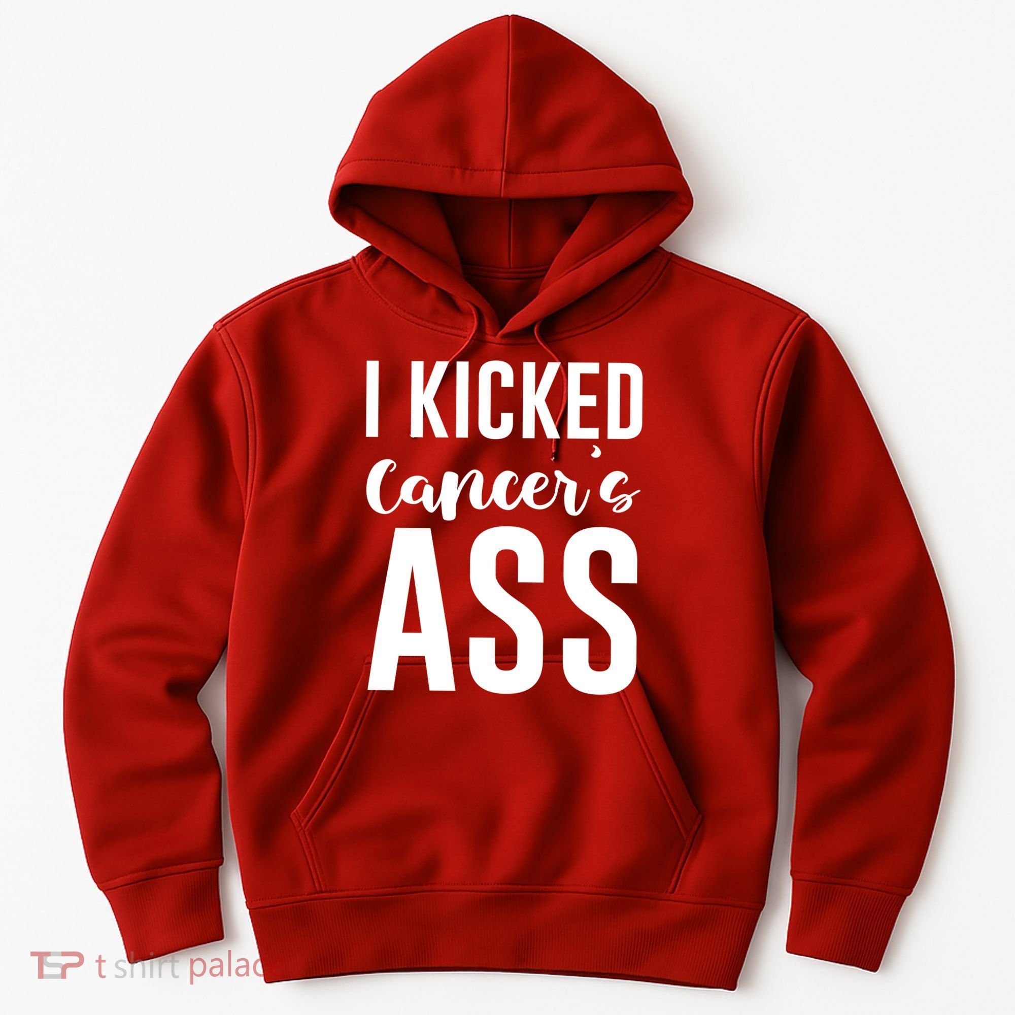 I Kicked Cancers Ass Hoodie