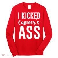 I Kicked Cancers Ass Long Sleeve Shirt thumb 0