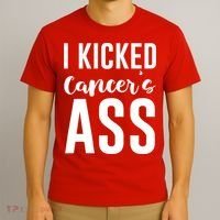 I Kicked Cancers Ass T-Shirt thumb 3