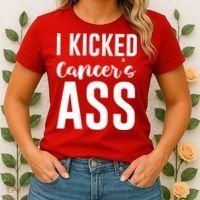 I Kicked Cancers Ass Women's T-Shirt thumb 2