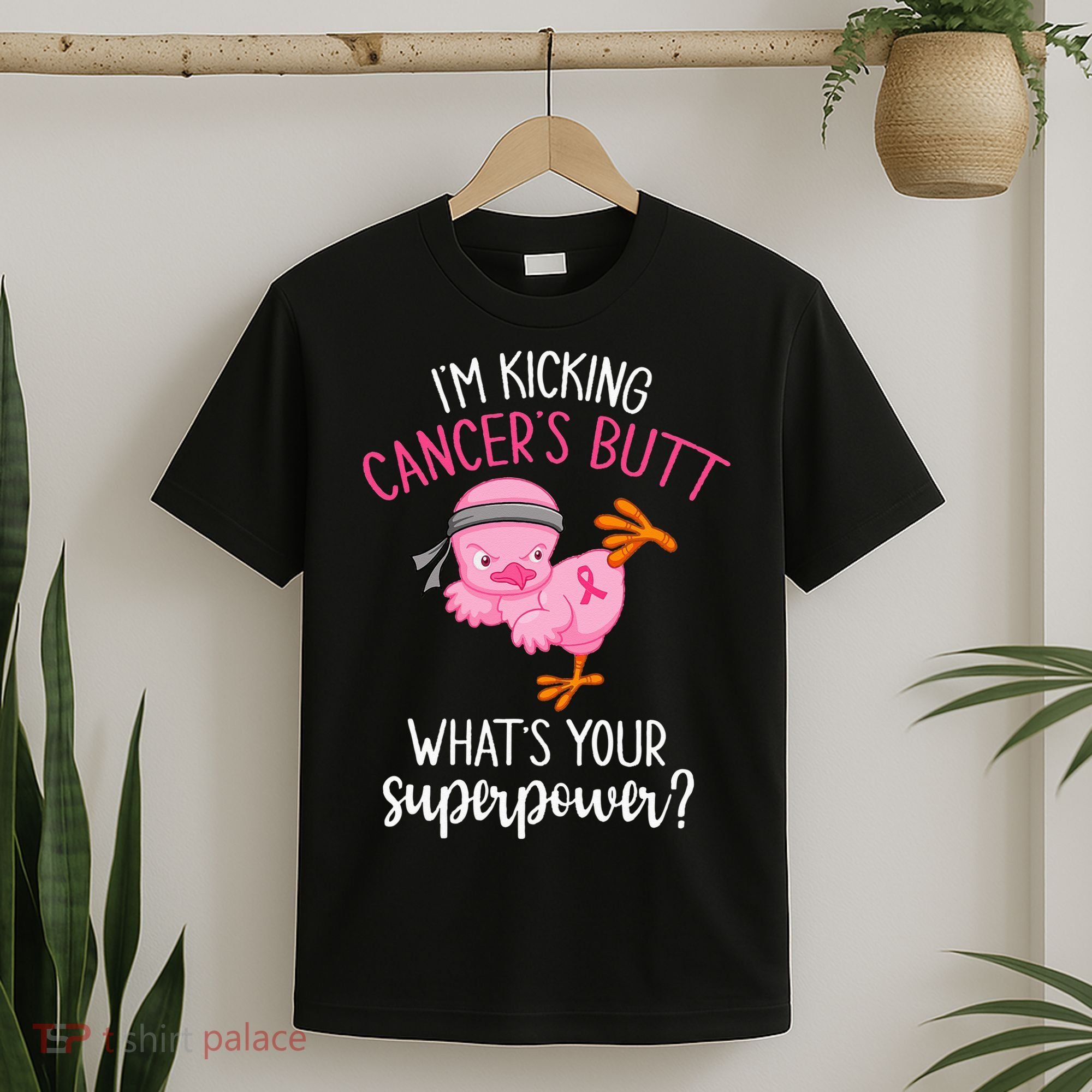 Im Kicking Cancers Butt Breast Cancer Awareness Supporter T-Shirt