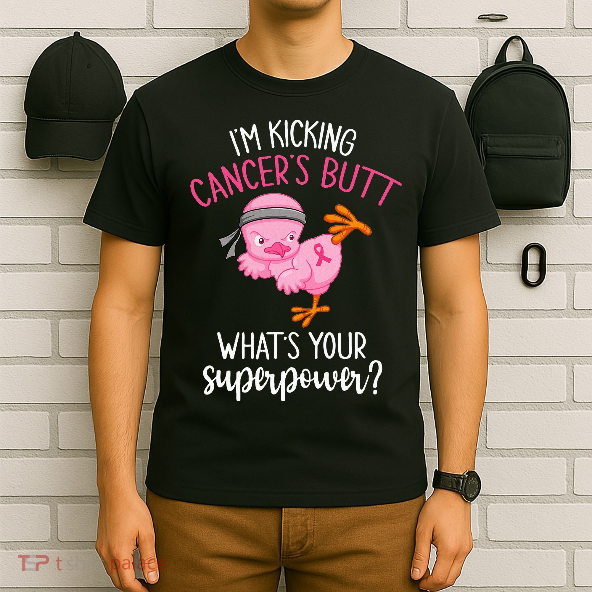 Im Kicking Cancers Butt Breast Cancer Awareness Supporter T-Shirt