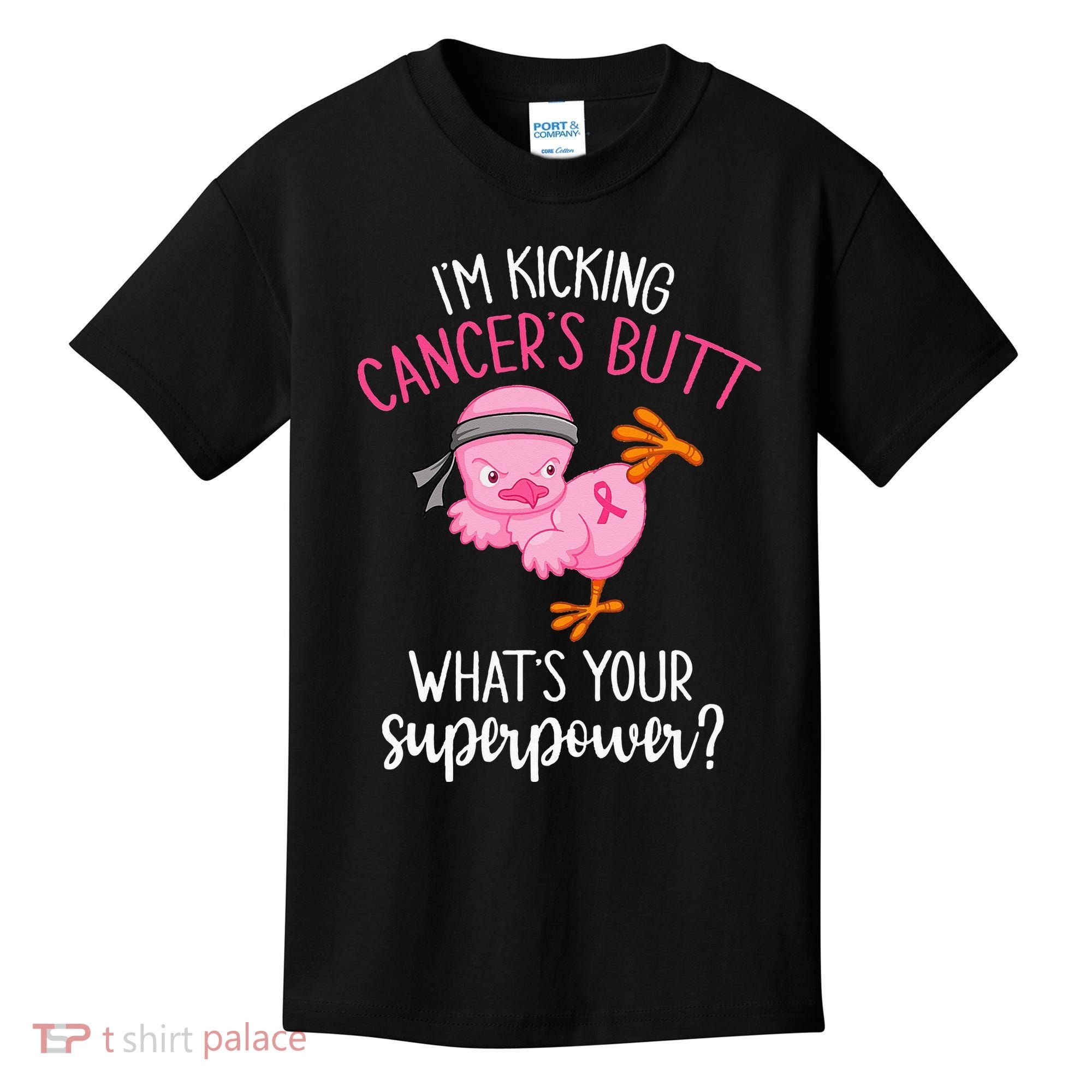 Im Kicking Cancers Butt Breast Cancer Awareness Supporter Kids T-Shirt