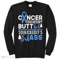 i kicked cancers butt Colon cancer awareness Sweatshirt thumb 0