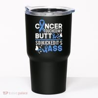 i kicked cancers butt Colon cancer awareness Tumbler thumb 0