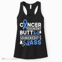 i kicked cancers butt Colon cancer awareness Women's Tank Top thumb 0