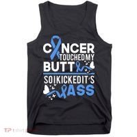 i kicked cancers butt Colon cancer awareness Tank Top thumb 0