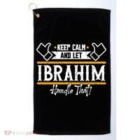 Ibrahim Keep Calm And Let Ibrahim Handle That Funny Gift Golf Towel thumb 0