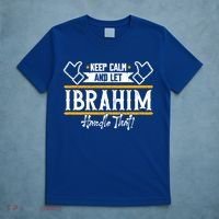Ibrahim Keep Calm And Let Ibrahim Handle That Funny Gift T-Shirt thumb 5