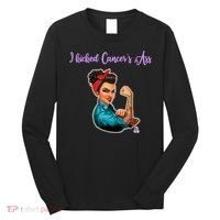 I Kicked Cancers Ass Cancer Survivors Long Sleeve Shirt thumb 0