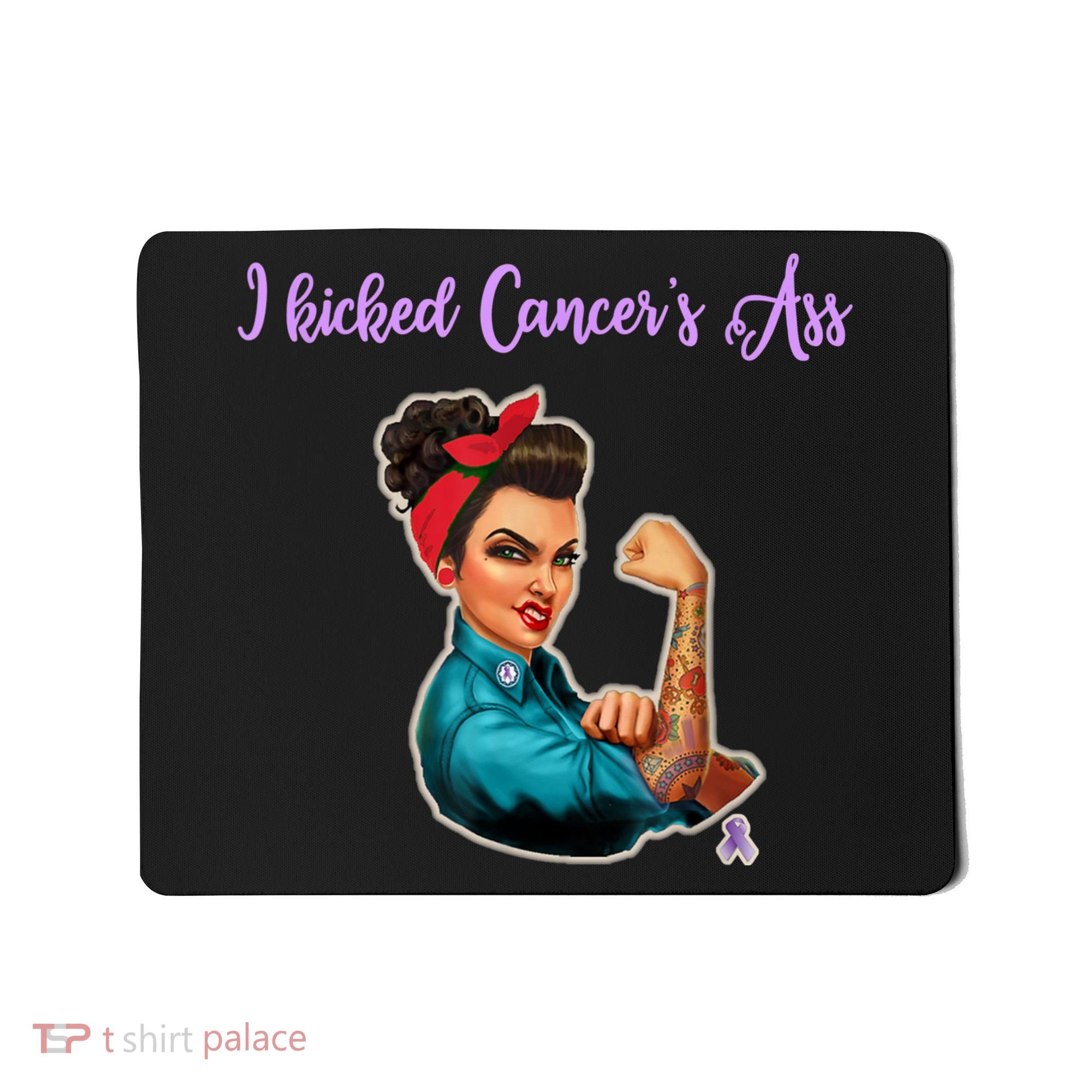 I Kicked Cancers Ass Cancer Survivors Mousepad