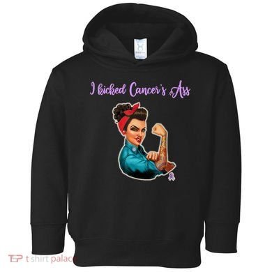 I Kicked Cancers Ass Cancer Survivors Toddler Hoodie