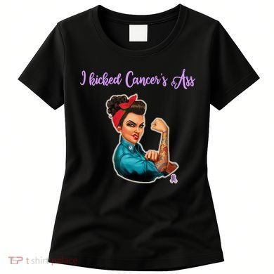 I Kicked Cancers Ass Cancer Survivors Women's T-Shirt