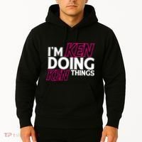 IM Ken Doing Ken Things Funny First Name Ken Sarcastic Hoodie thumb 2