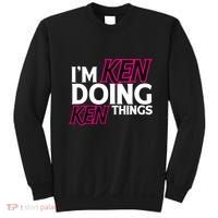 IM Ken Doing Ken Things Funny First Name Ken Sarcastic Sweatshirt thumb 0