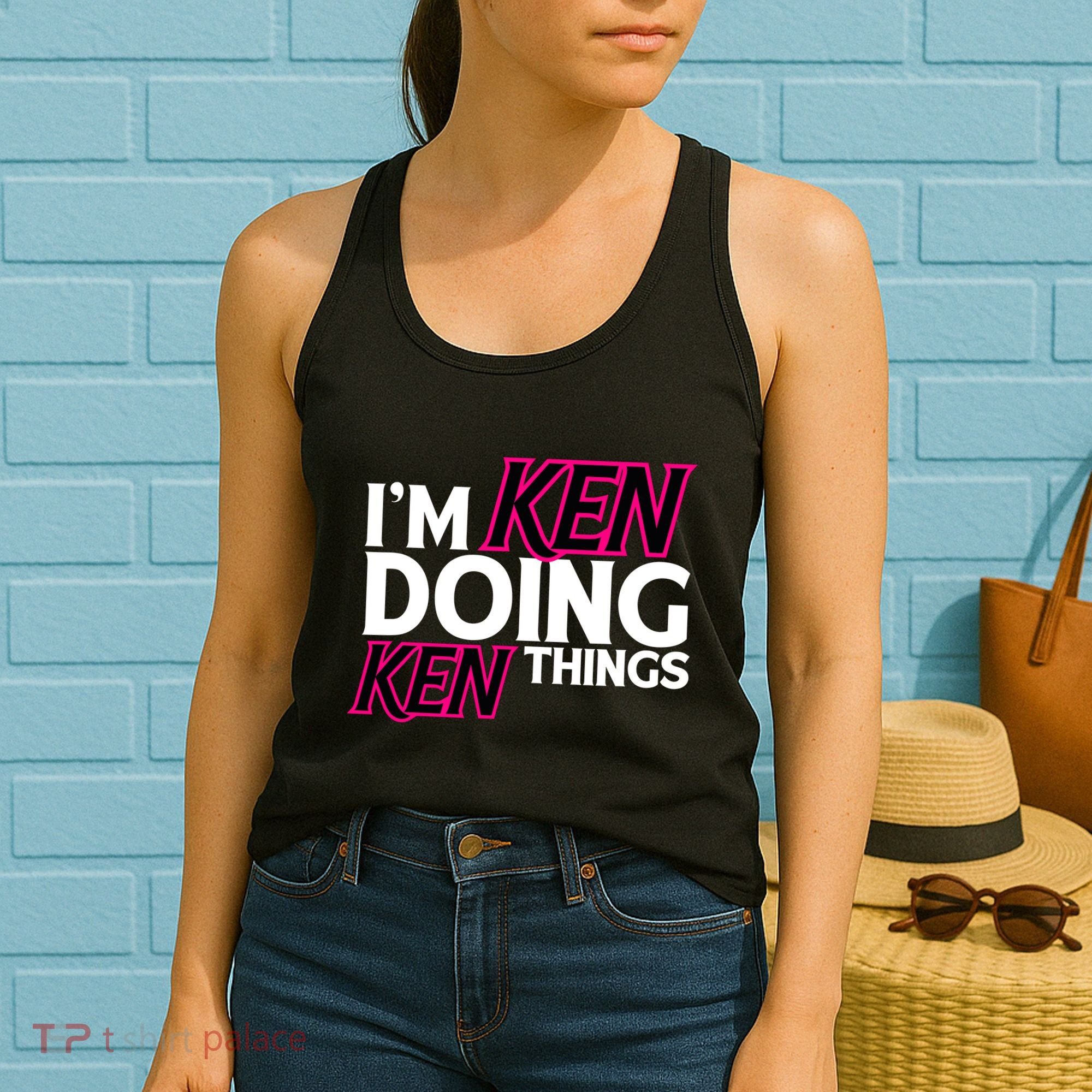 IM Ken Doing Ken Things Funny First Name Ken Sarcastic Women's Tank Top