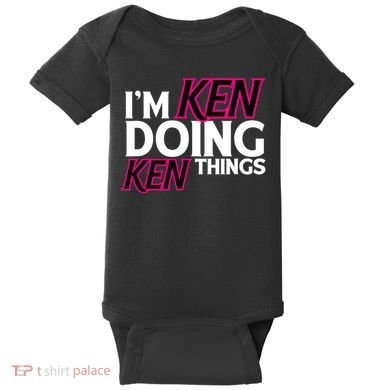 IM Ken Doing Ken Things Funny First Name Ken Sarcastic Baby Bodysuit