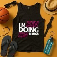 IM Ken Doing Ken Things Funny First Name Ken Sarcastic Tank Top thumb 4