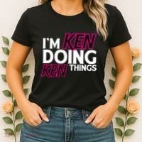 IM Ken Doing Ken Things Funny First Name Ken Sarcastic Women's T-Shirt thumb 2