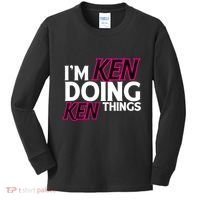 IM Ken Doing Ken Things Funny First Name Ken Sarcastic Kids Long Sleeve Shirt thumb 0