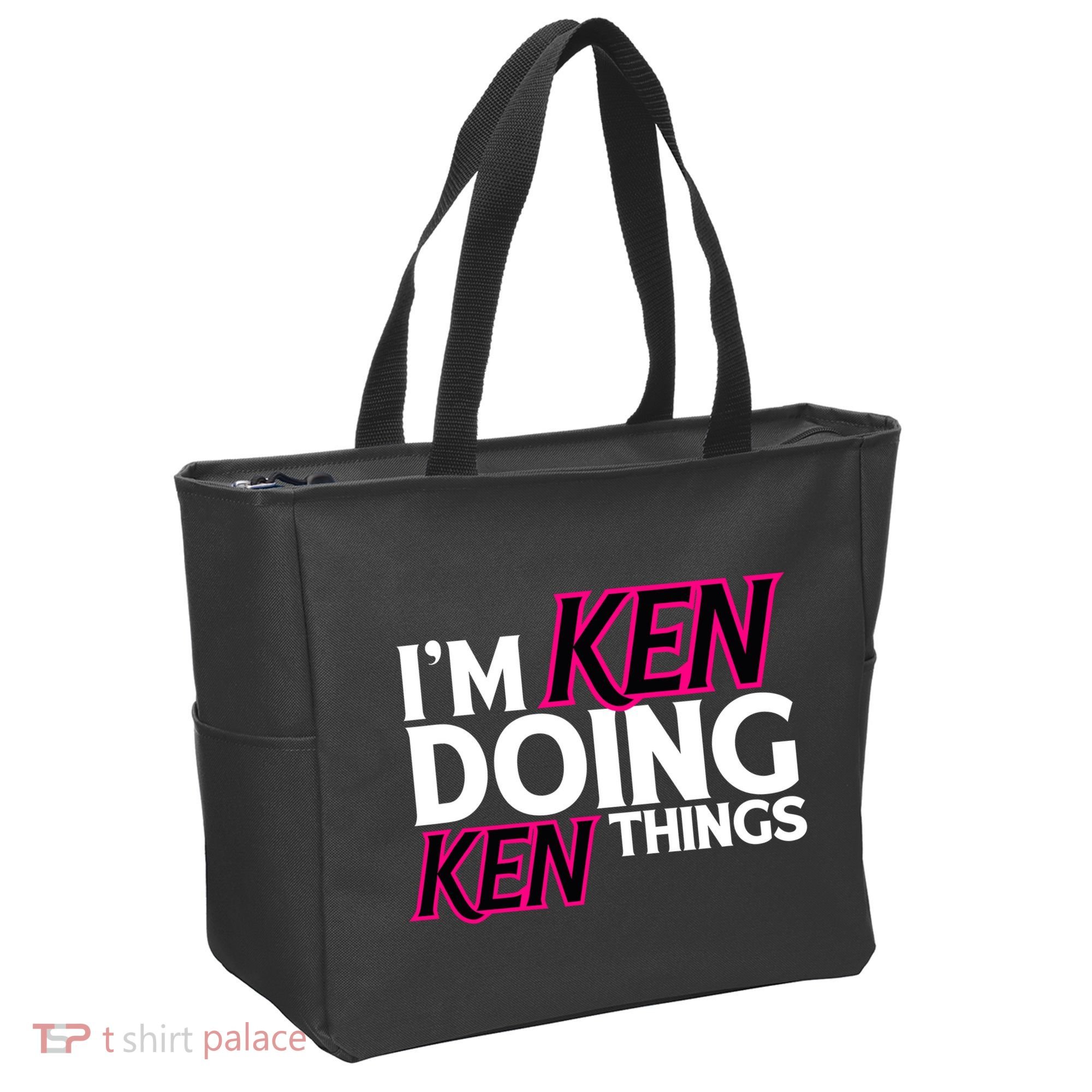 IM Ken Doing Ken Things Funny First Name Ken Sarcastic Tote Bag