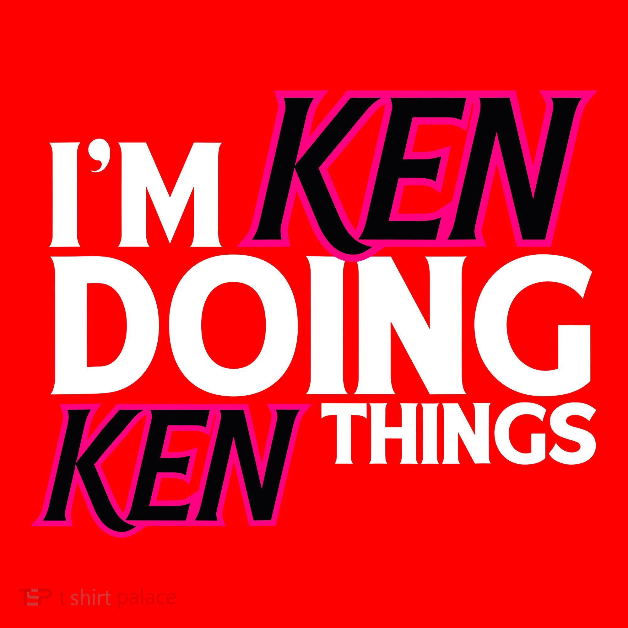 IM Ken Doing Ken Things Funny First Name Ken Sarcastic Santa Hat