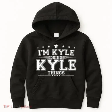Im Kyle Doing Kyle Things Kids Hoodie