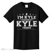 Im Kyle Doing Kyle Things Kids T-Shirt thumb 0