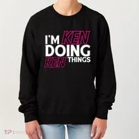 I'm Ken Doing Ken Things Funny First Name Ken Sarcastic Women's Sweatshirt thumb 0
