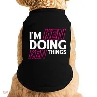 I'm Ken Doing Ken Things Funny First Name Ken Sarcastic Doggie Tank thumb 0