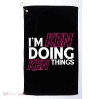 I'm Ken Doing Ken Things Funny First Name Ken Sarcastic Golf Towel thumb 0