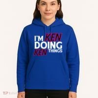 I'm Ken Doing Ken Things Funny First Name Ken Sarcastic Hoodie thumb 5