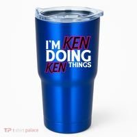 I'm Ken Doing Ken Things Funny First Name Ken Sarcastic Tumbler thumb 0