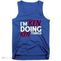 I'm Ken Doing Ken Things Funny First Name Ken Sarcastic Tank Top thumb 0