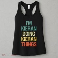 IM Kieran Doing Kieran Things Personalized First Name Gift Women's Tank Top thumb 3