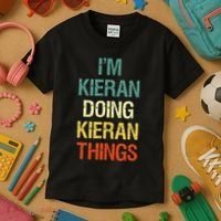 IM Kieran Doing Kieran Things Personalized First Name Gift Kids T-Shirt thumb 3