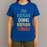I'M Kieran Doing Kieran Things Personalized First Name Gift T-Shirt thumb 4