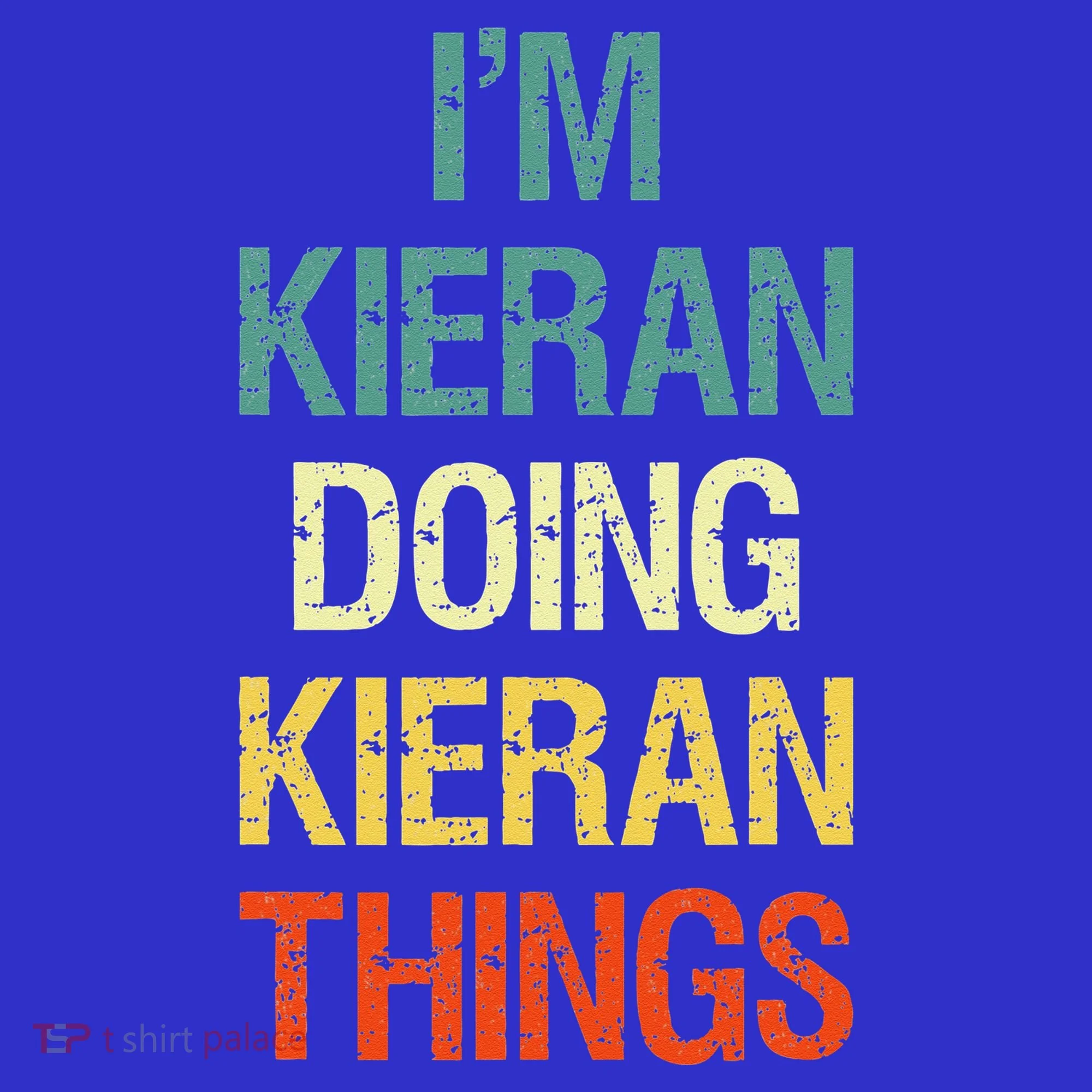 I'M Kieran Doing Kieran Things Personalized First Name Gift Baby Bodysuit