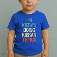 I'M Kieran Doing Kieran Things Personalized First Name Gift Toddler T-Shirt thumb 2