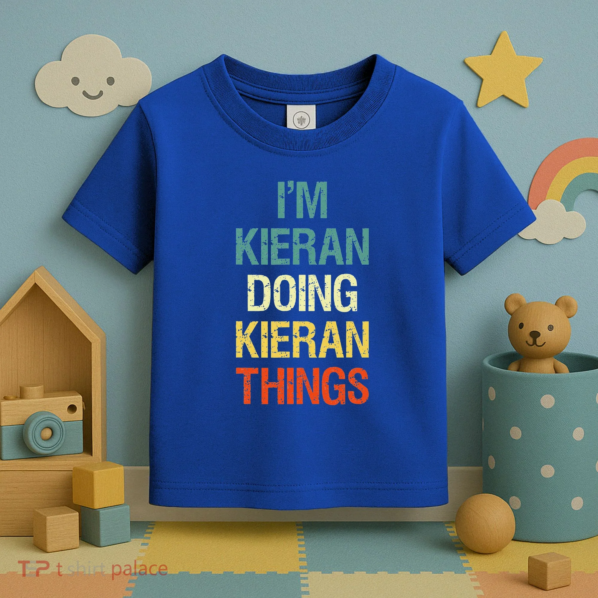 I'M Kieran Doing Kieran Things Personalized First Name Gift Toddler T-Shirt