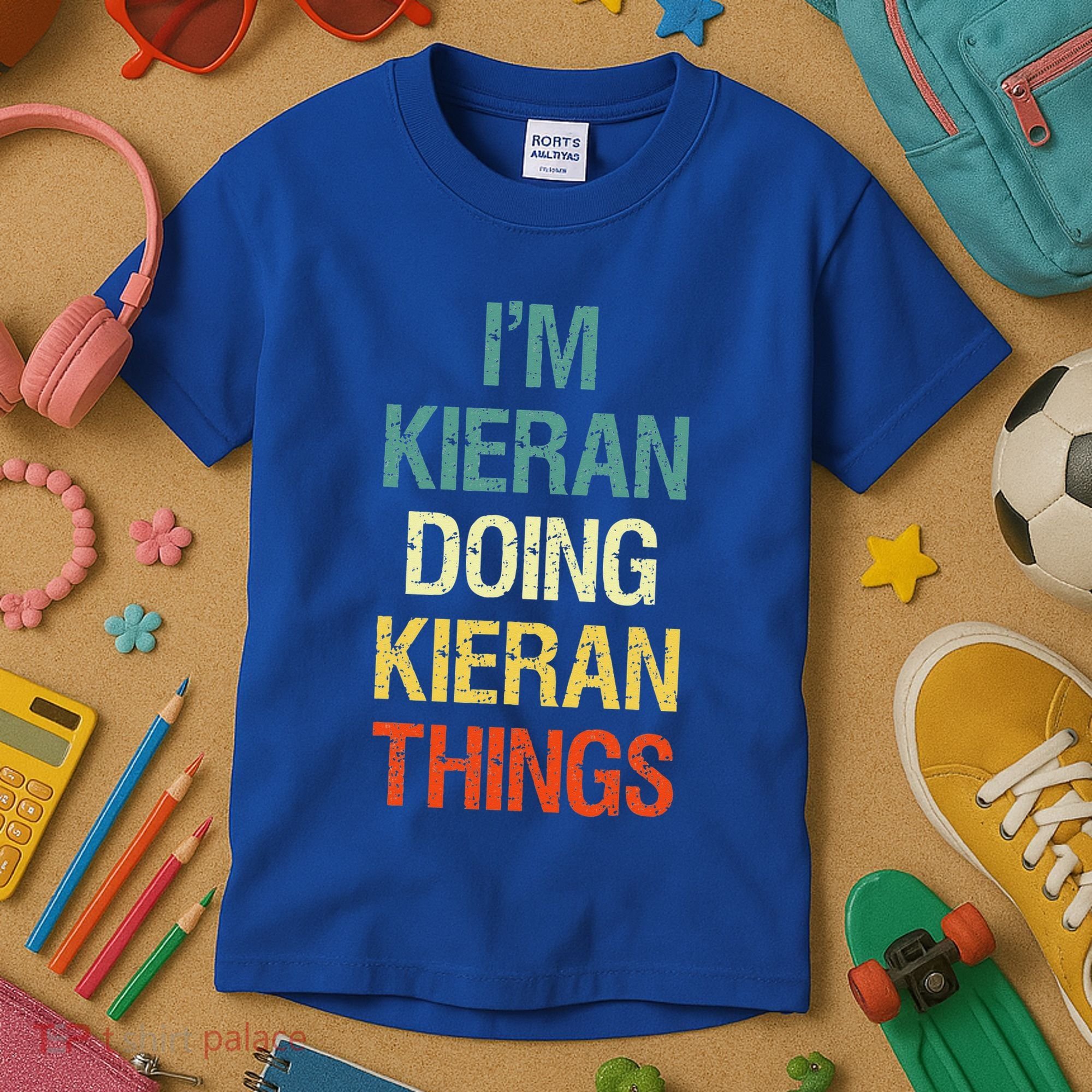 I'M Kieran Doing Kieran Things Personalized First Name Gift Kids T-Shirt