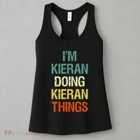 I'M Kieran Doing Kieran Things Personalized First Name Gift Women's Tank Top thumb 3