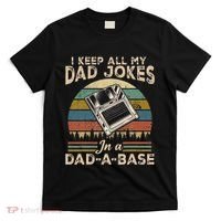 I Keep Dad Jokes In A Dad A Base T-Shirt thumb 0