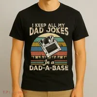 I Keep Dad Jokes In A Dad A Base T-Shirt thumb 3