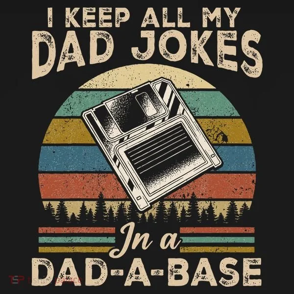 I Keep Dad Jokes In A Dad A Base Bucket Hat