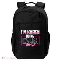 IM Karen Doing Karen Things Karens Calm Down Backpack thumb 0
