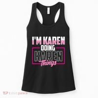 IM Karen Doing Karen Things Karens Calm Down Women's Tank Top thumb 0
