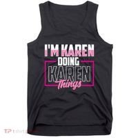 IM Karen Doing Karen Things Karens Calm Down Tank Top thumb 0