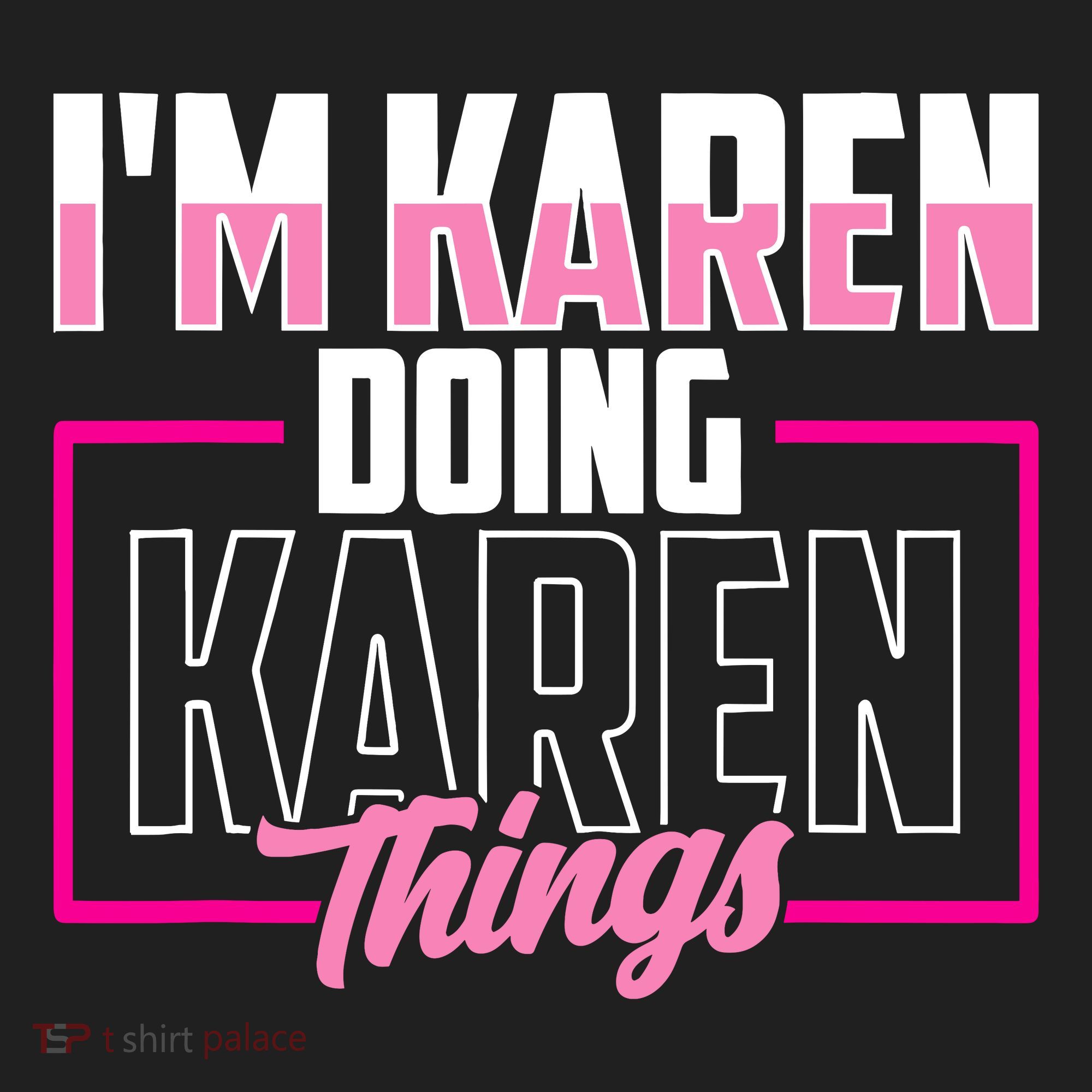 IM Karen Doing Karen Things Karens Calm Down Golf Towel