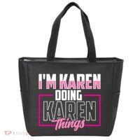 IM Karen Doing Karen Things Karens Calm Down Tote Bag thumb 0
